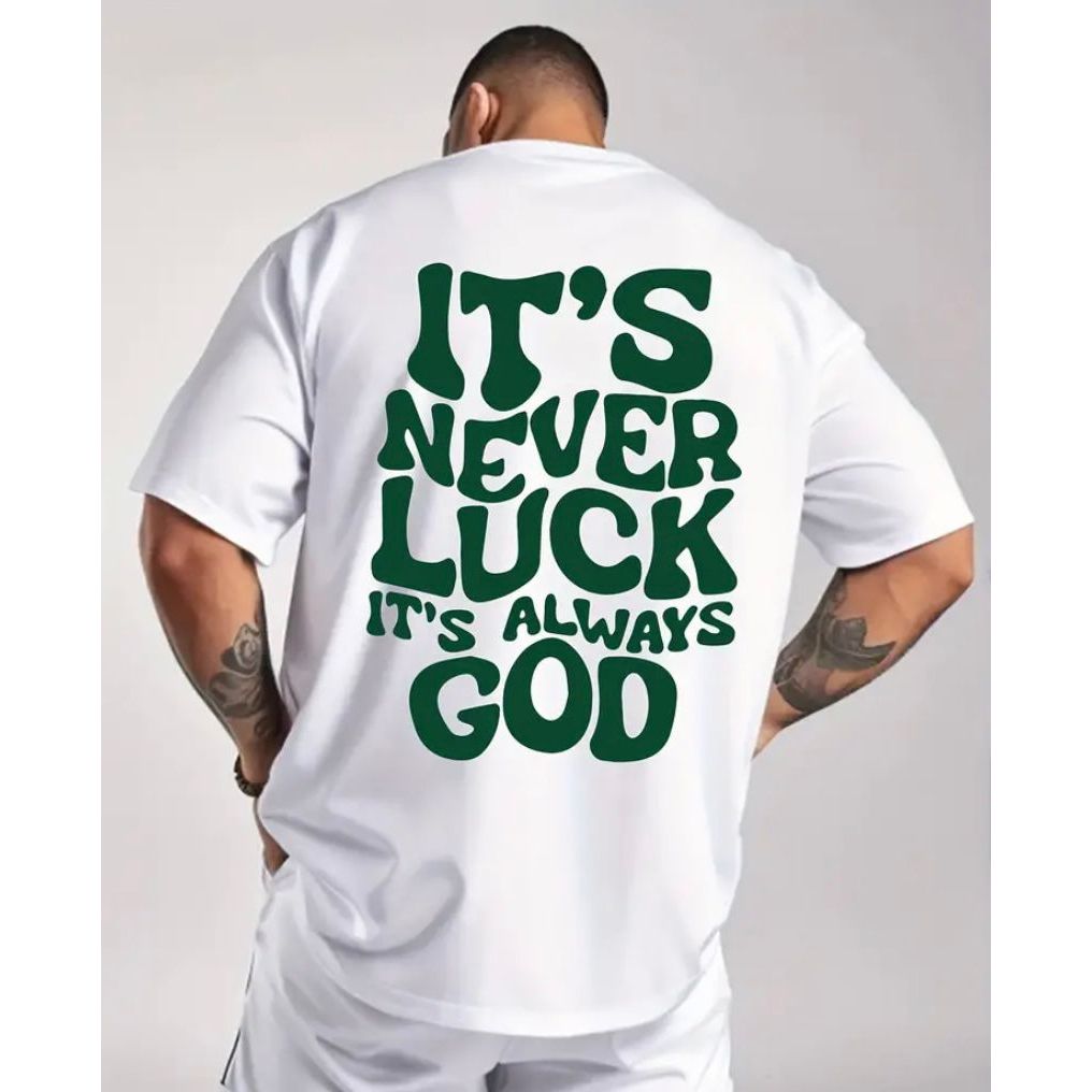 Camiseta Cristã Masculina| Estampada Evangélica ''It's Never Luck'' Algodão Casual